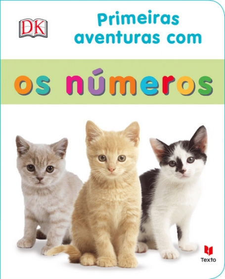 PRIMEIRAS AVENTURAS COM OS NÚMEROS
