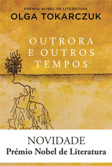 OUTRORA E OUTROS TEMPOS