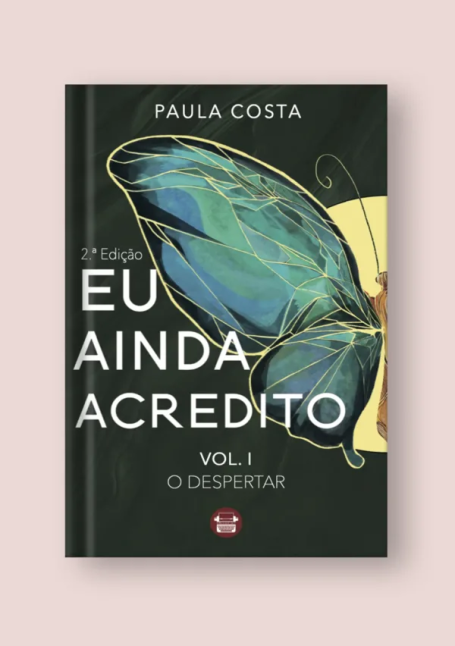 EU AINDA ACREDITO VOL. I - O DESPERTAR