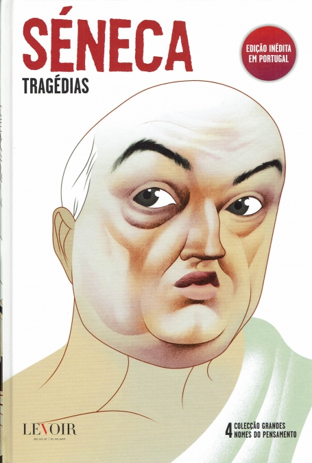 TRAGÉDIAS - - COL GRANDES NOMES DO PENSAMENTO 4