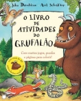 O LIVRO DE ATIVIDADES DO GRUFALAO - com muitos jogos, puzzles e paginas para colorir
