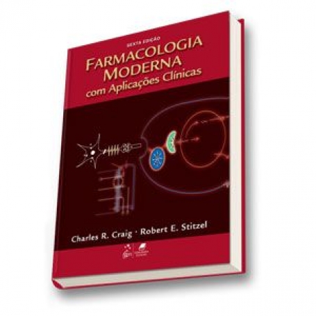 Farmacologia Moderna com Aplicações Clínicas - 6ª/2005