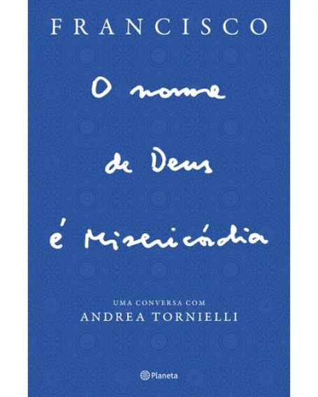 O NOME DE DEUS É MISERICORDIA