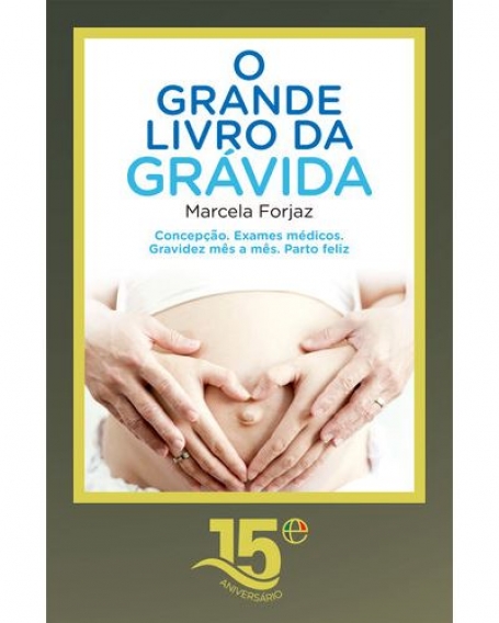 O GRANDE LIVRO DA GRÁVIDA