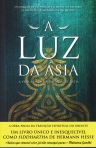 A LUZ DA ASIA - A VIDA E OS ENSINAMENTOS DE BUDA