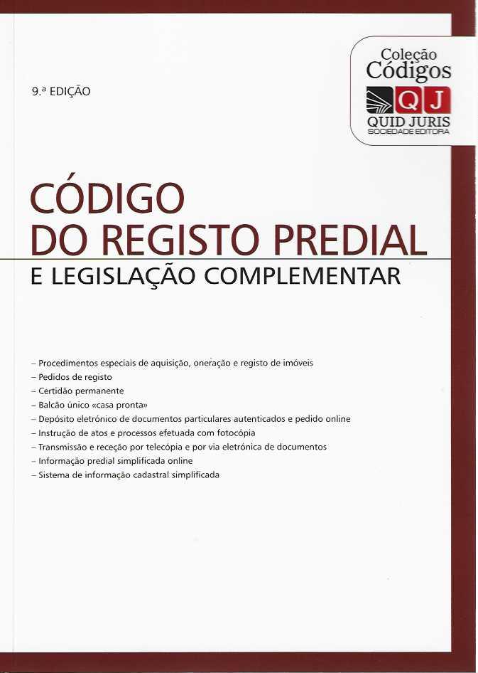 CODIGO DO REGISTO PREDIAL E LEGISLACAO COMPLEMENTAR 9 EDICAO
