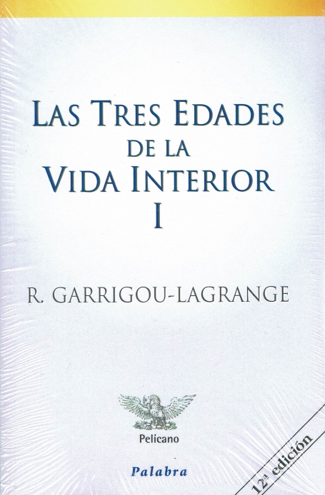 LAS TRES EDADES DE LA VIDA INTERIOR I