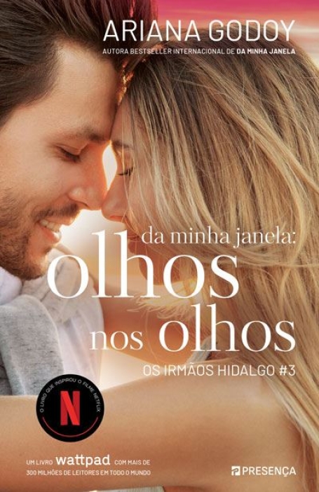 DA MINHA JANELA OLHOS NOS OLHOS - OS IRMÃOS HIDALGO #3