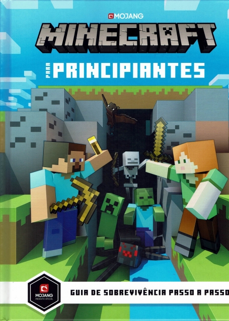 MINECRAFT PARA PRINCIPIANTES - GUIA DE SOBREVIVÊNCIA PASSO A PASSO