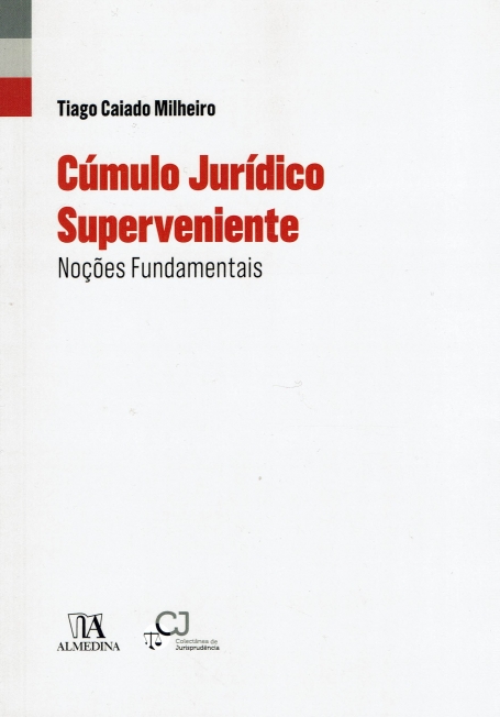 CÚMULO JURÍDICO SUPERVENIENTE - Noções Fundamentais