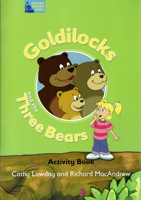 GOLDILOCKS AND THE THREE BEARS - ACTIVITY BOOK