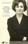 ACIMA DE TUDO AMAR A VIDA ou CONVERSAS COM EUNICE MUNOZ