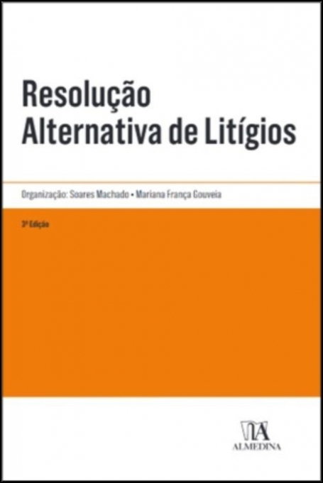 RESOLUCAO ALTERNATIVA DE LITIGIOS 3ª EDIÇÃO