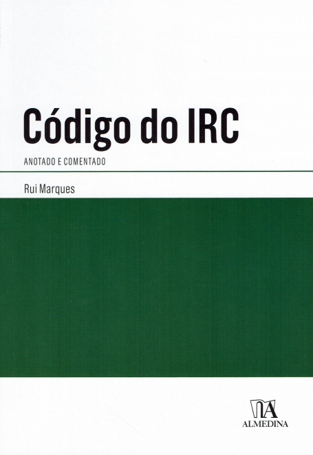 CÓDGO DO IRC - ANOTADO E COMENTADO