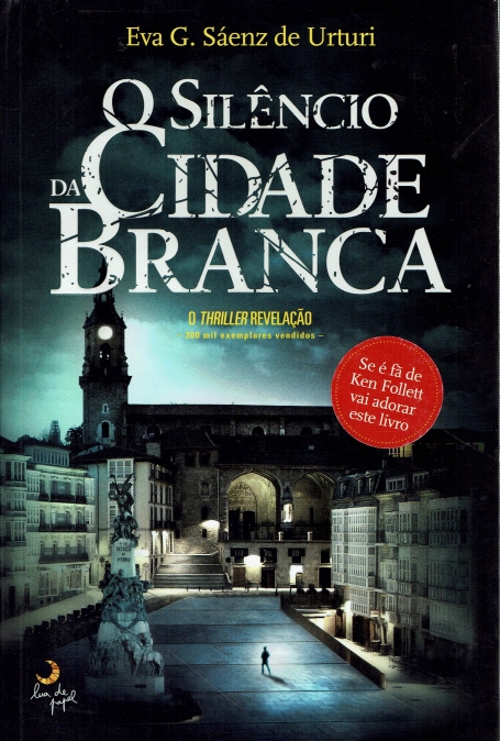 O SILENCIO DA CIDADE BRANCA