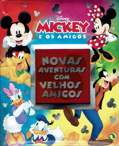 MICKEY E OS AMIGOS - NOVAS AVENTURAS COM VELHOS AMIGOS