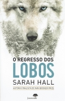 O REGRESSO DOS LOBOS