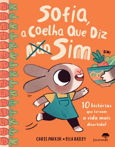 SOFIA, A COELHA QUE DIZ (NÃO) SIM