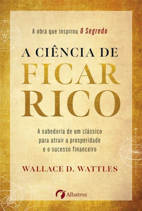 A CIêNCIA DE FICAR RICO