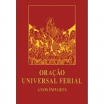 ORACAO UNIVERSAL FERIAL - ANOS IMPARES