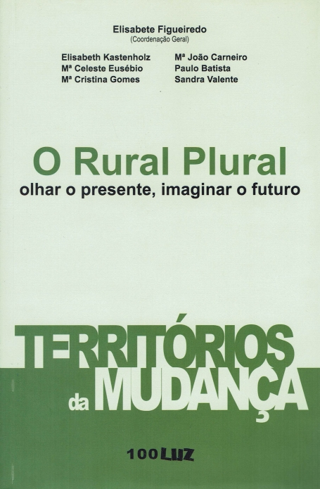 RURAL PLURAL - OLHAR O PRESENTE, IMAGINAR O FUTURO