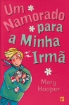 UM NAMORADO PARA A MINHA IRMA