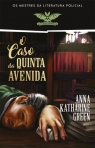 77427.10 - O CASO DA QUINTA AVENIDA