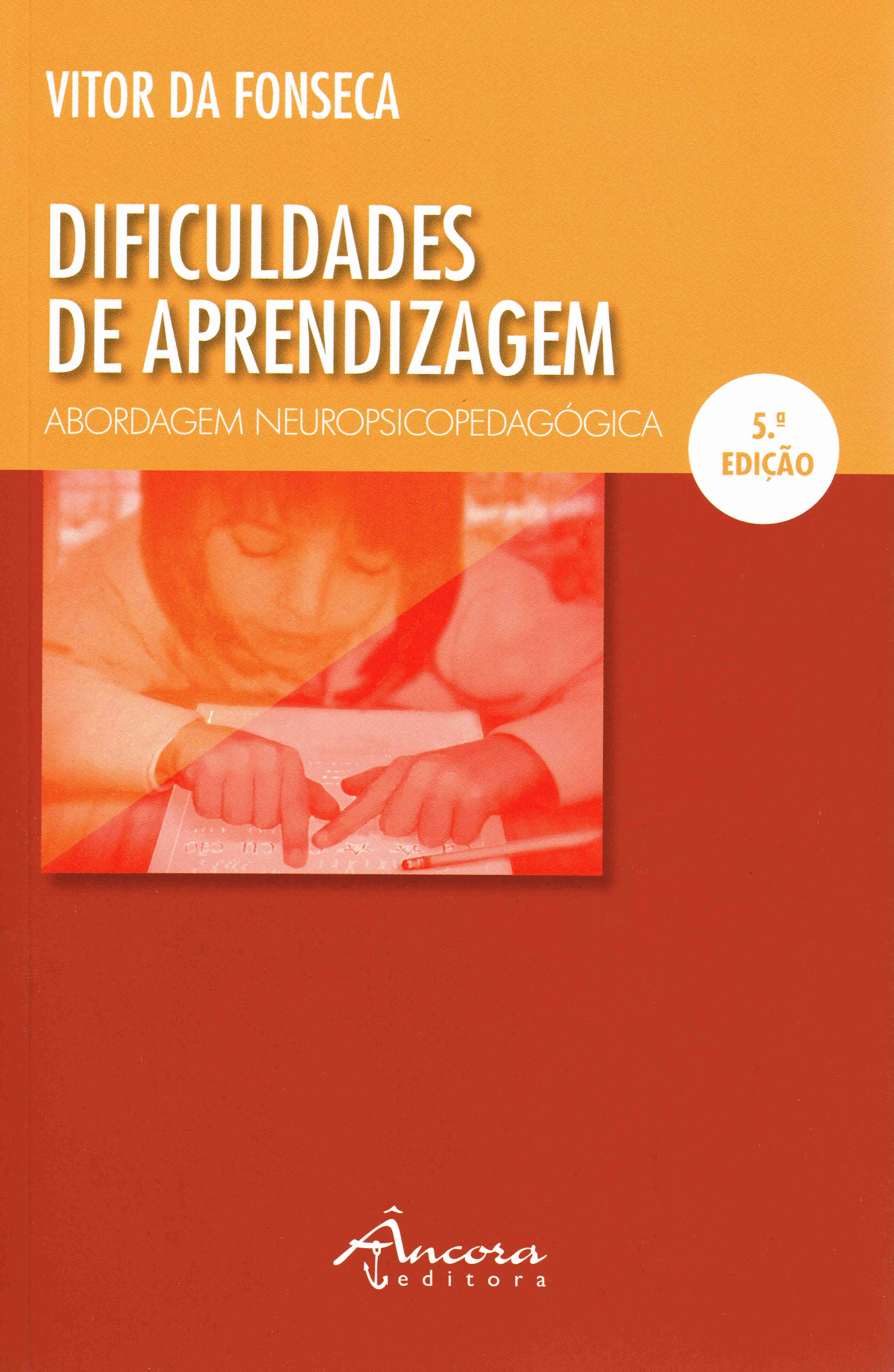DIFICULDADES DE APRENDIZAGEM - abordagem neuropsicopedagogica 5ª edicao