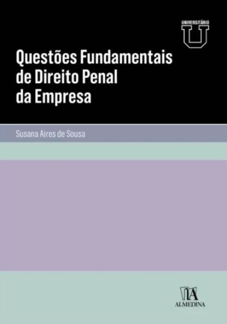 QUESTÕES FUNDAMENTAIS DO DIREITO PENAL DA EMPRESA universitário