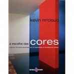 ESCOLHA DAS CORES - MAIS DE 700 CORES ESCOLHIDAS POR UM ESPECIALISTA EM ARQUITECTURA E DESIGN