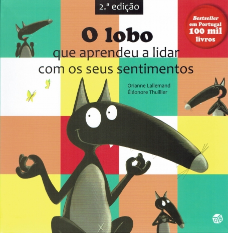 O LOBO QUE APRENDEU A LIDAR COM OS SEUS SENTIMENTOS