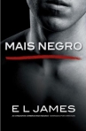 MAIS NEGRO - AS CINQUENTA SOMBRAS MAIS NEGRAS NARRADAS POR CHRISTIAN