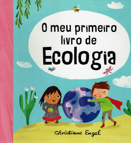O MEU PRIMEIRO LIVRO DE ECOLOGIA