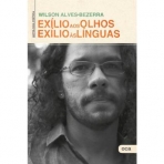 EXILIO AOS OLHOS, EXILIO AS LINGUAS