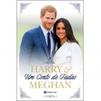 HARRY E MEGHAN - UM CONTO DE FADAS