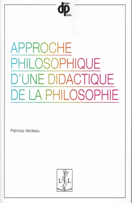 APPROCHE PHILOSOPHIQUE D UNE DIDACTIQUE DE LA PHILOSOPHIE