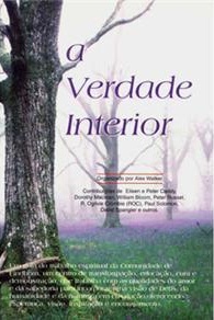 A VERDADE INTERIOR - um guia de trabalho espiritual da comunidade de findhorn