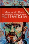 MANUAL DO BOM RETRATISTA - MINIGUIAS