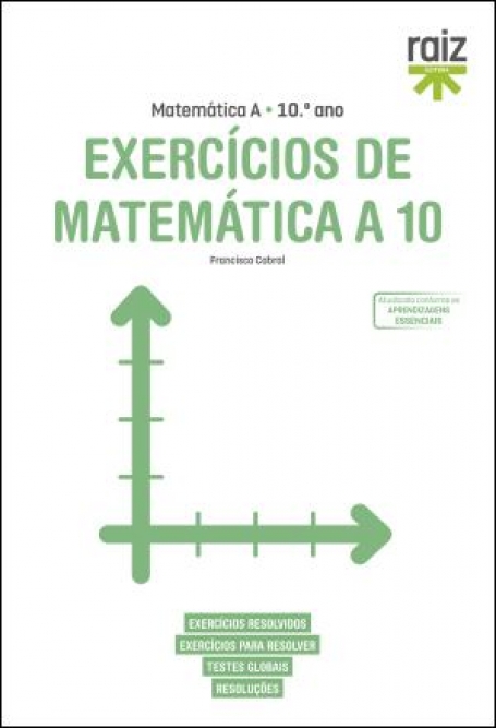 02150.10 - EXERCICIOS DE MATEMATICA A 10 ANO - exercicios resolvidos - exercicios por resolver - testes globais - resolucoes