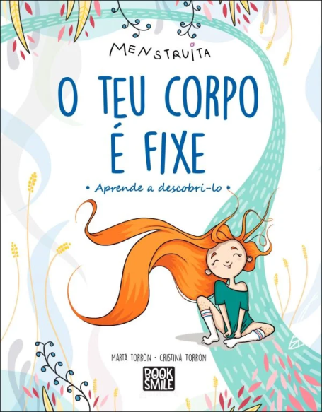 O TEU CORPO É FIXE - aprende a descobrilo - menstruita