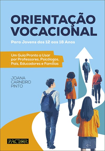 ORIENTAÇÃO VOCACIONAL para jovens dos 12 aos 18 anos
