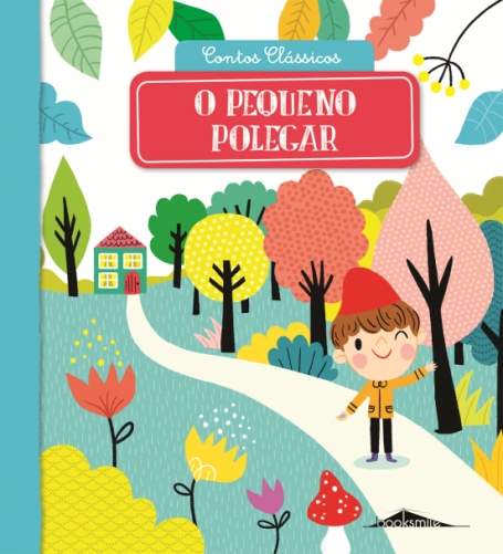 CONTOS CLASSICOS - O PEQUENO POLEGAR