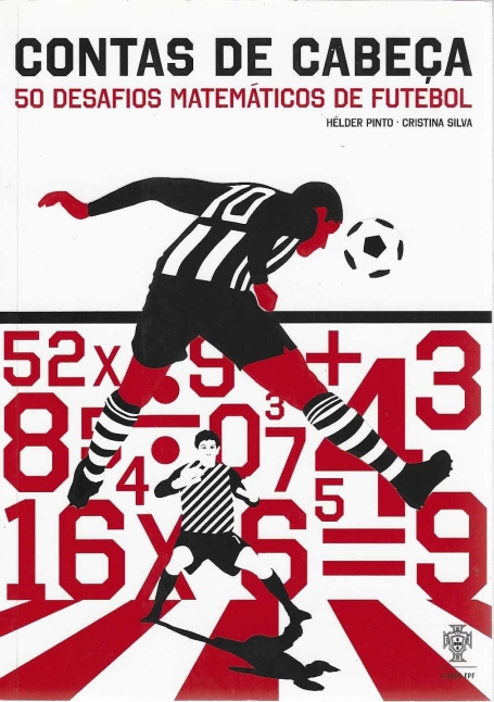 CONTAS DE CABECA - 50 DESAFIOS MATEMATICOS DE FUTEBOL