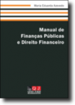 MANUAL DE FINANCAS PUBLICAS E DIREITO FINANCEIRO