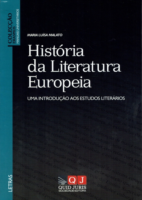 HISTORIA DA LITERATURA EUROPEIA - UMA INTRODUCAO AOS ESTUDOS LITERARIOS