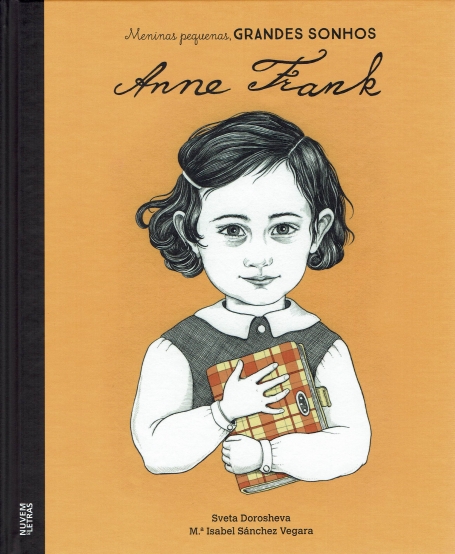 ANNE FRANK - MENINAS PEQUENAS GRANDES SONHOS