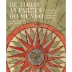 DE TODAS AS PARTES DO MUNDO - o patrimonio de quinto Duque de Braganca, D Teodosio I