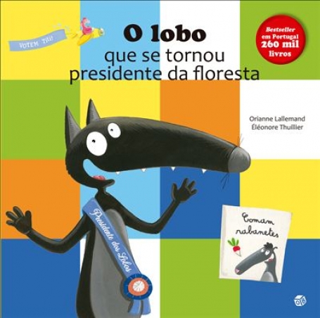 O LOBO QUE SE TORNOU PRESIDENTE DA FLORESTA