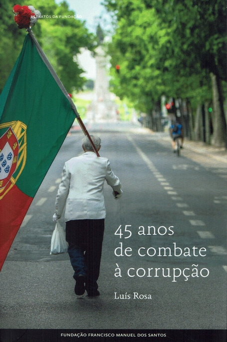 45 ANOS DE COMBATE À CORRUPÇAO