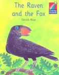 THE RAVEN AND THE FOX - CAMBRIDGE STORYBOOKS
